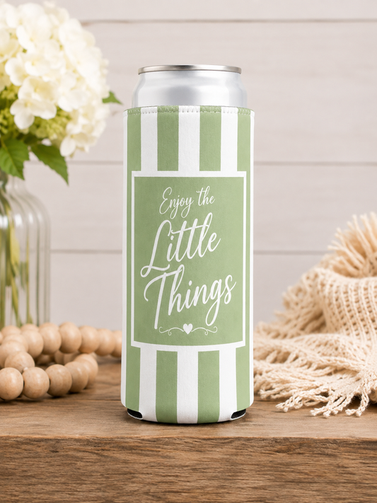 Enjoy the Little Things- Green Hugger